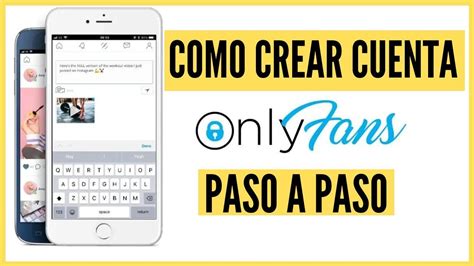 onlyfans hacer cuenta|Cómo crear una cuenta en OnlyFans: Guía paso a paso